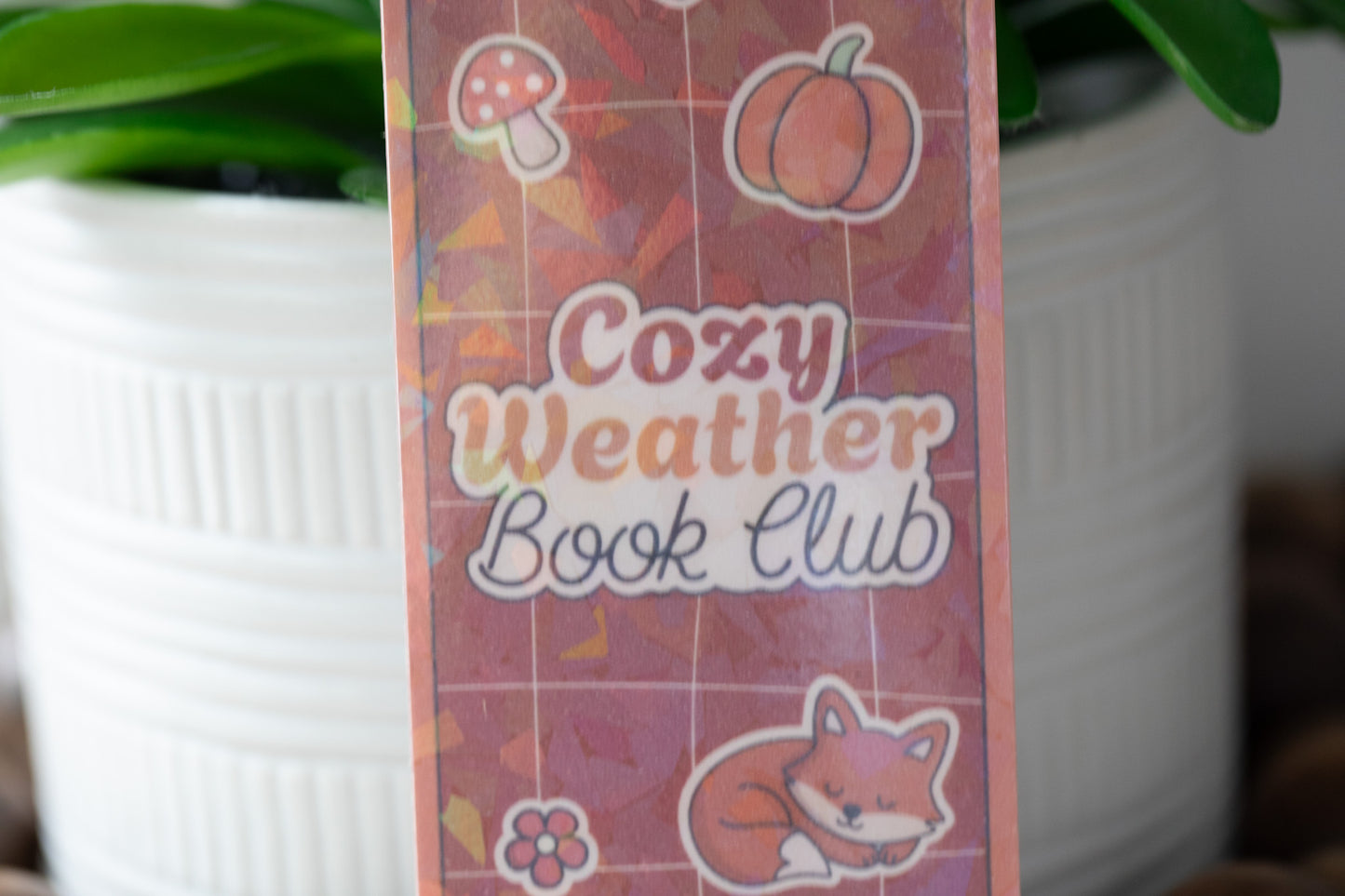 Cozy Weather Book Club Holographic Bookmark