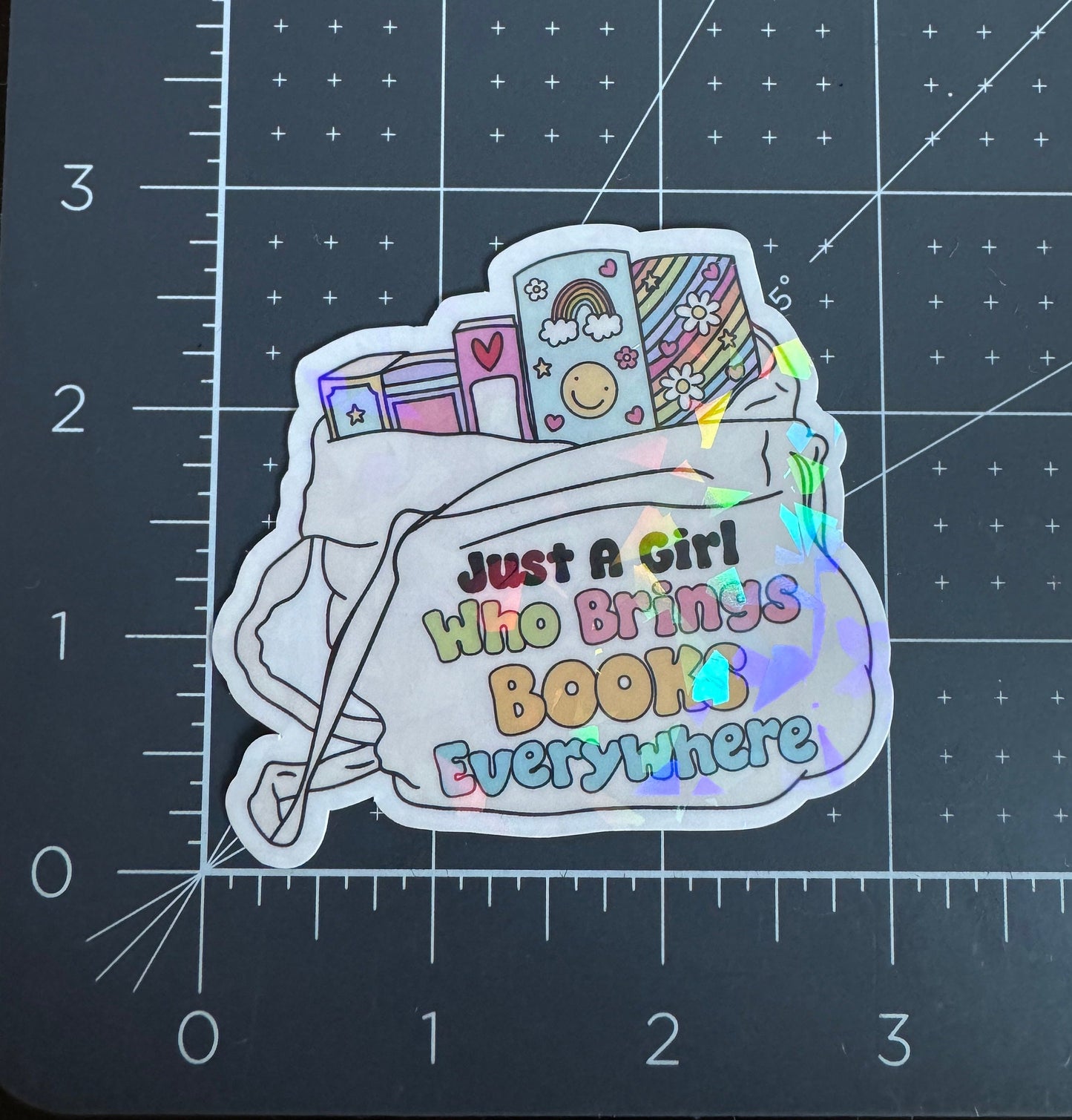 Just a Girl Who Brings Books Everywhere Holographic Sticker