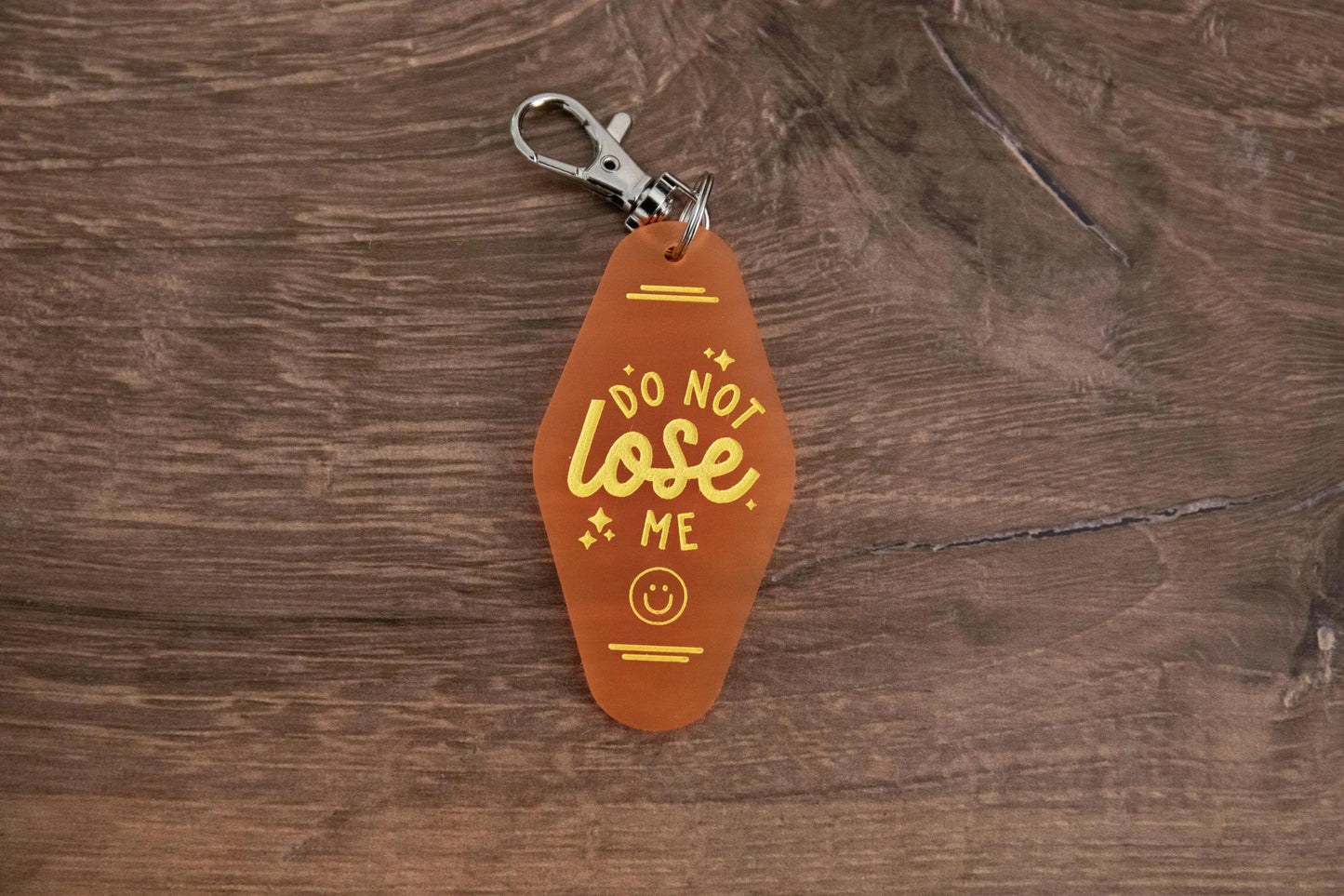 Do Not Lose Me Keychain