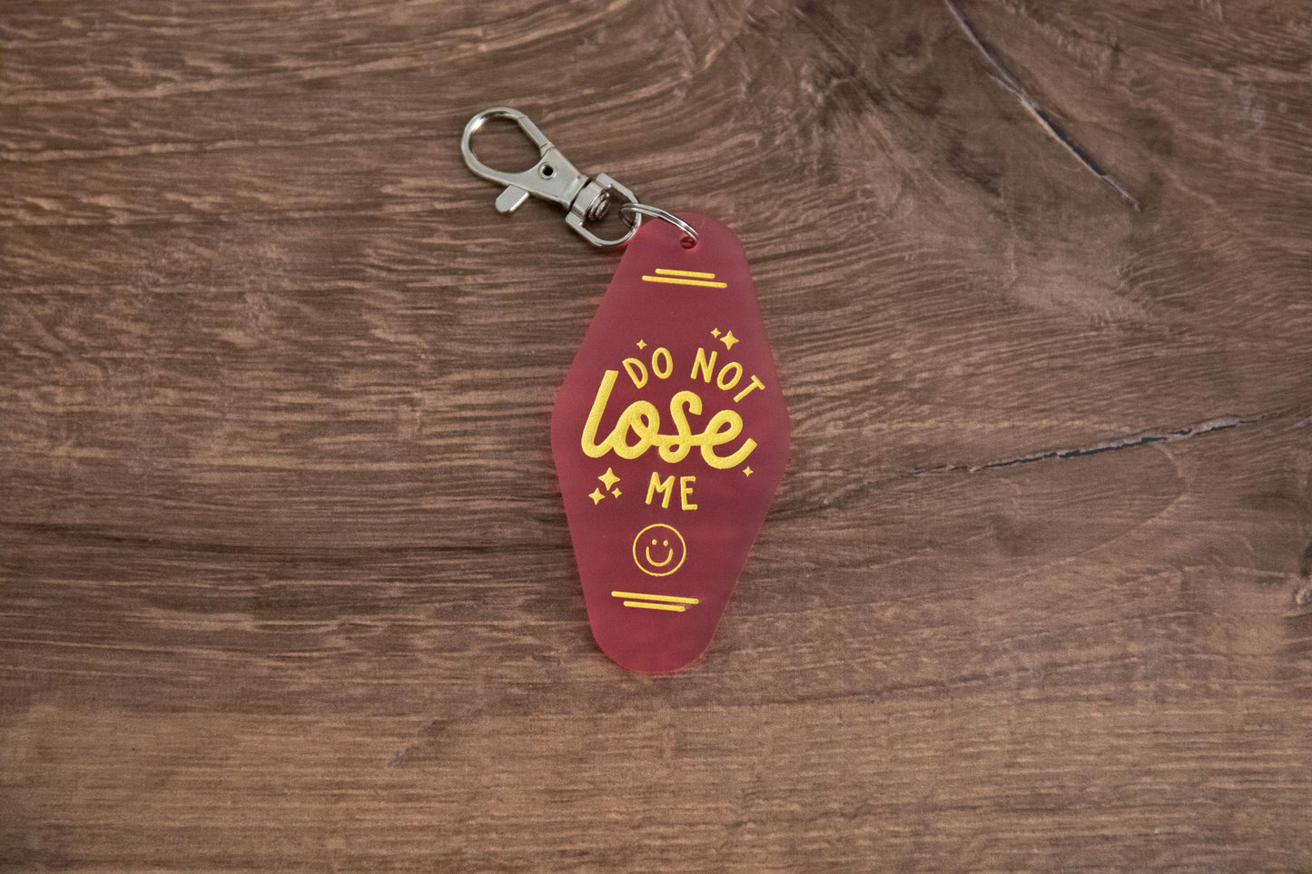 Do Not Lose Me Keychain