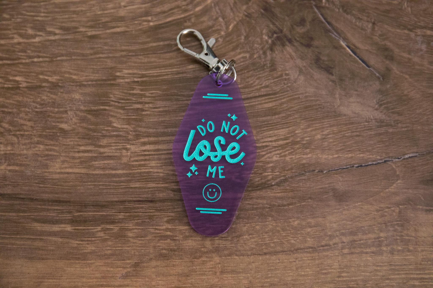 Do Not Lose Me Keychain