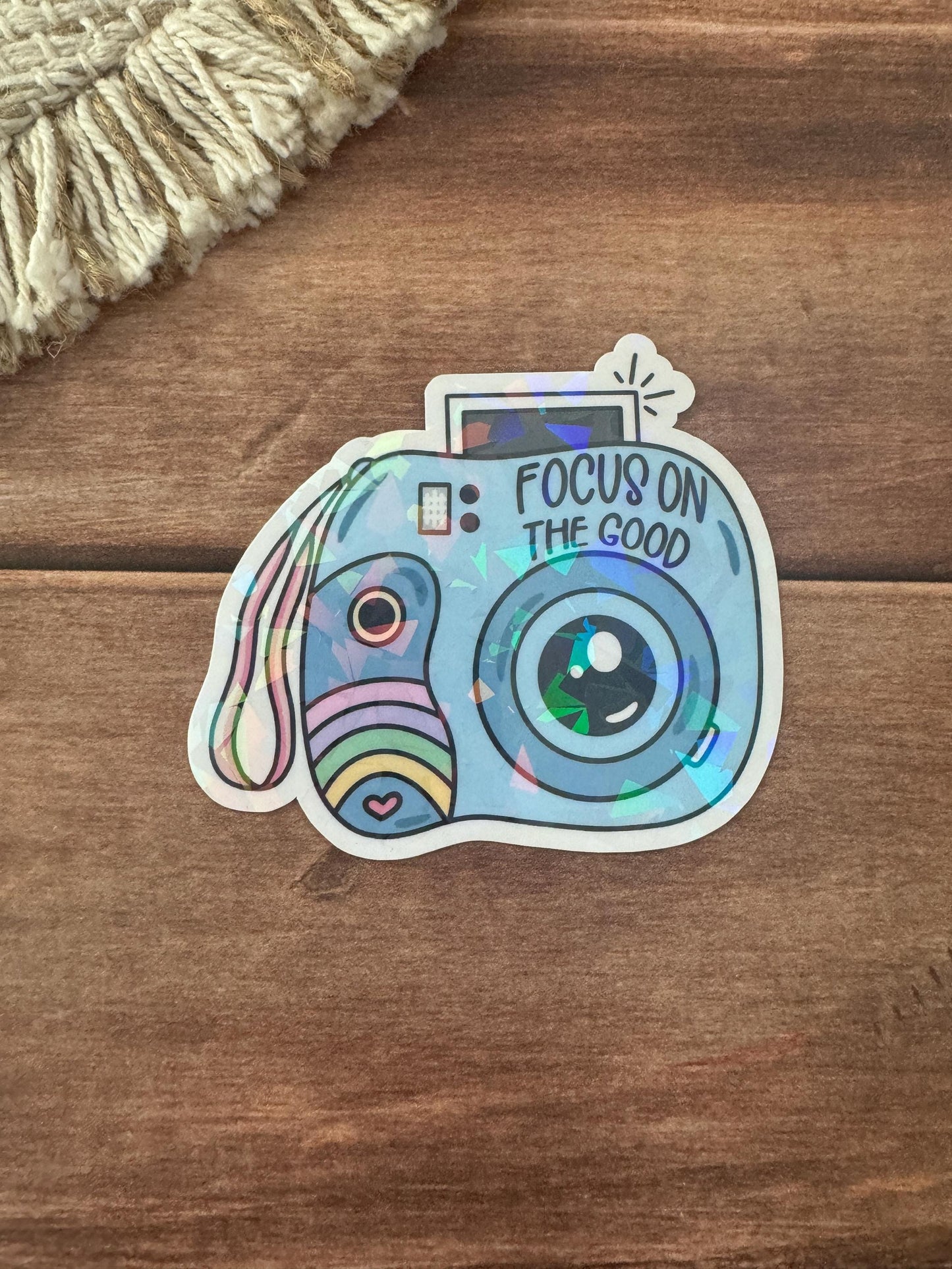 Focus on the Good Holographic Sticker