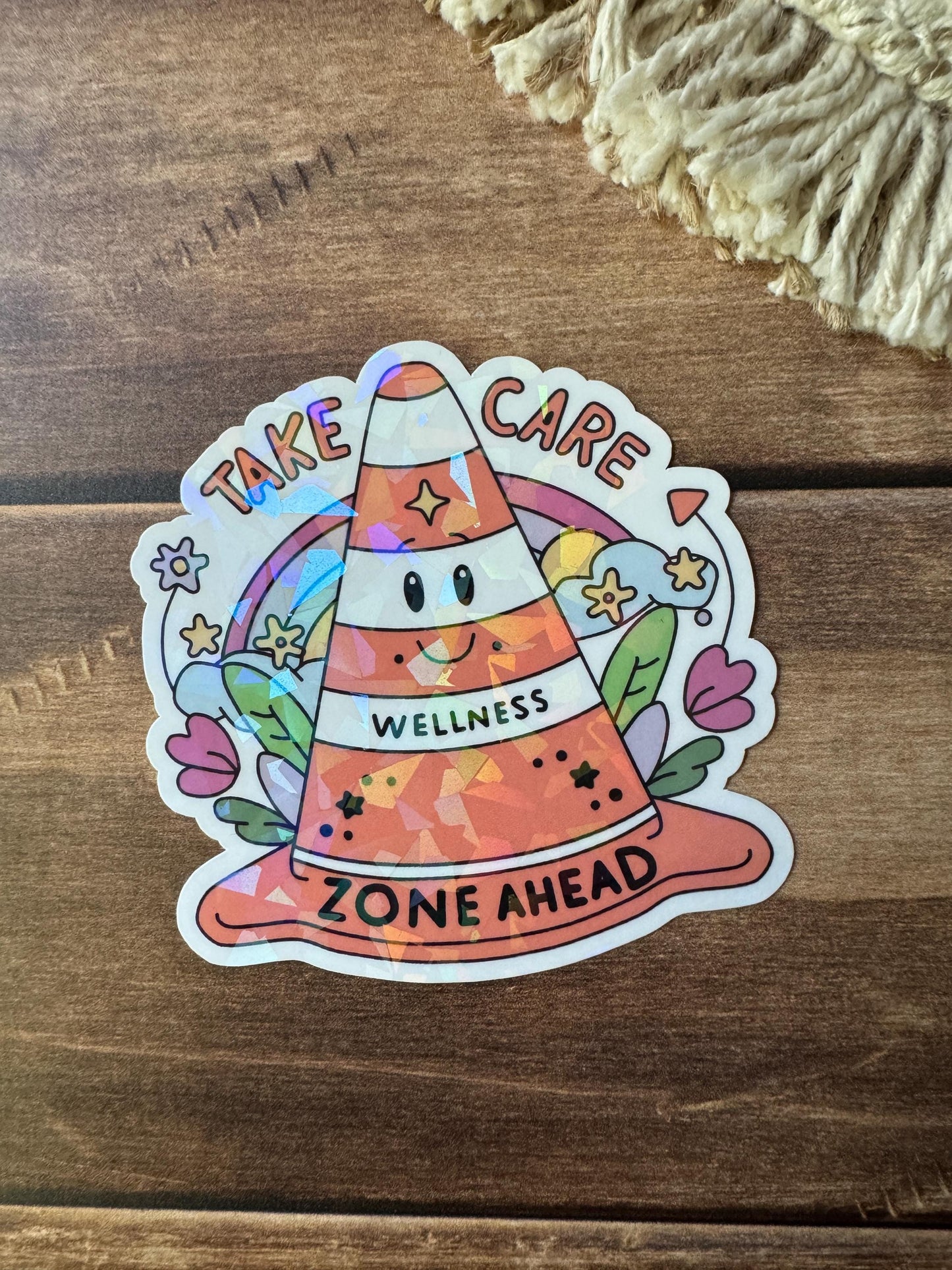 Take Care Wellness Zone Ahead Holographic Sticker