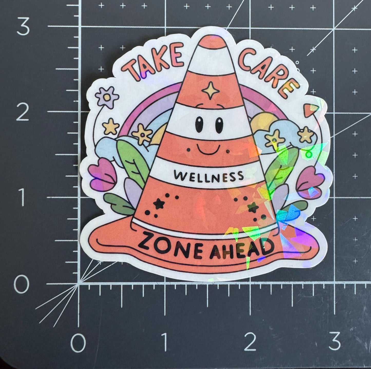 Take Care Wellness Zone Ahead Holographic Sticker