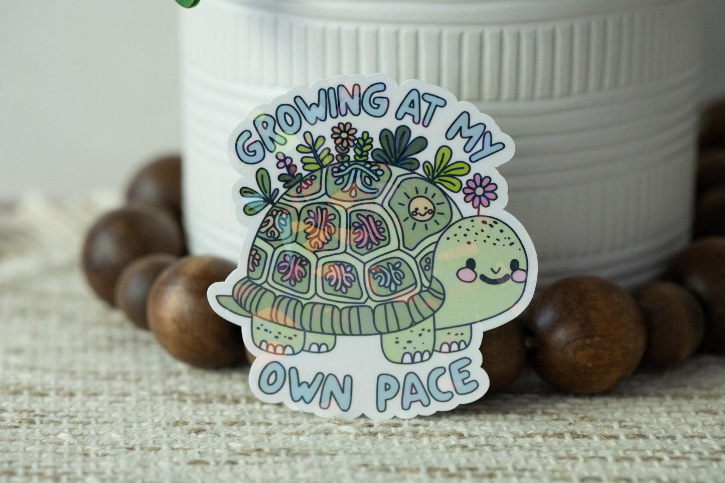 Growing At My Own Pace Holographic Sticker