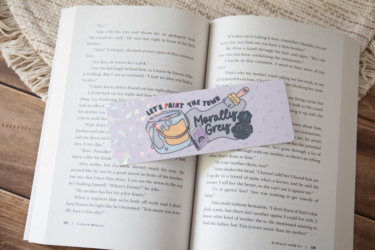 Let's Paint The Town Morally Gray Holographic Bookmark
