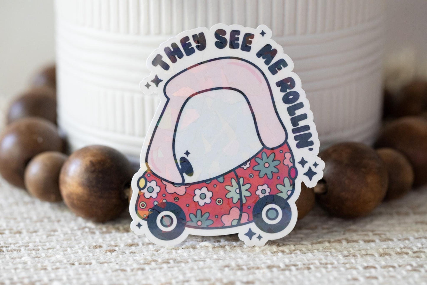 They See Me Rollin' Holographic Sticker