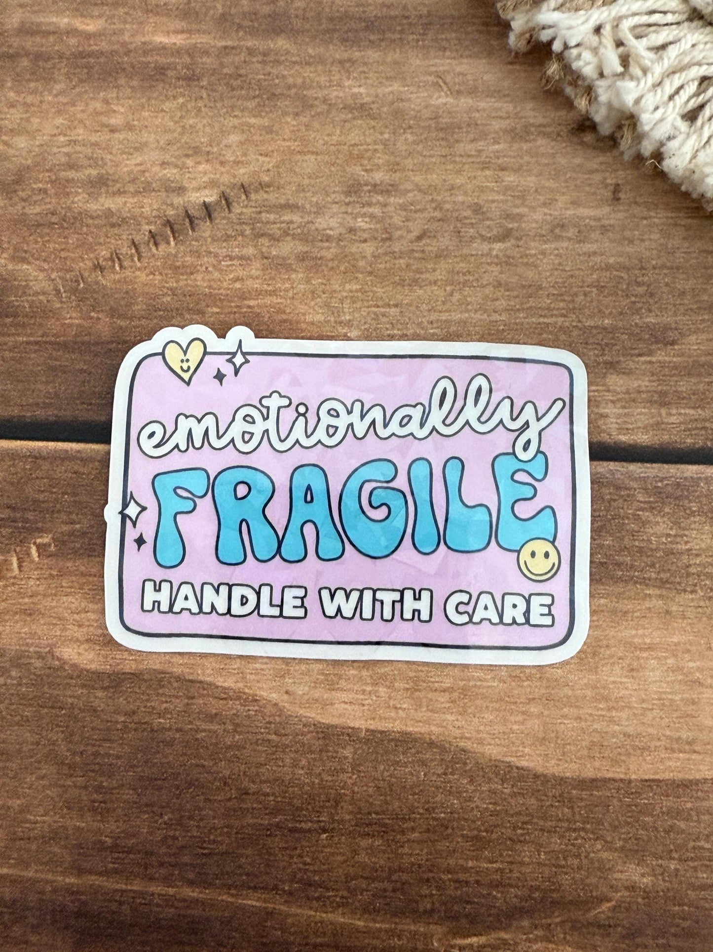 Emotionally Fragile Holographic Sticker