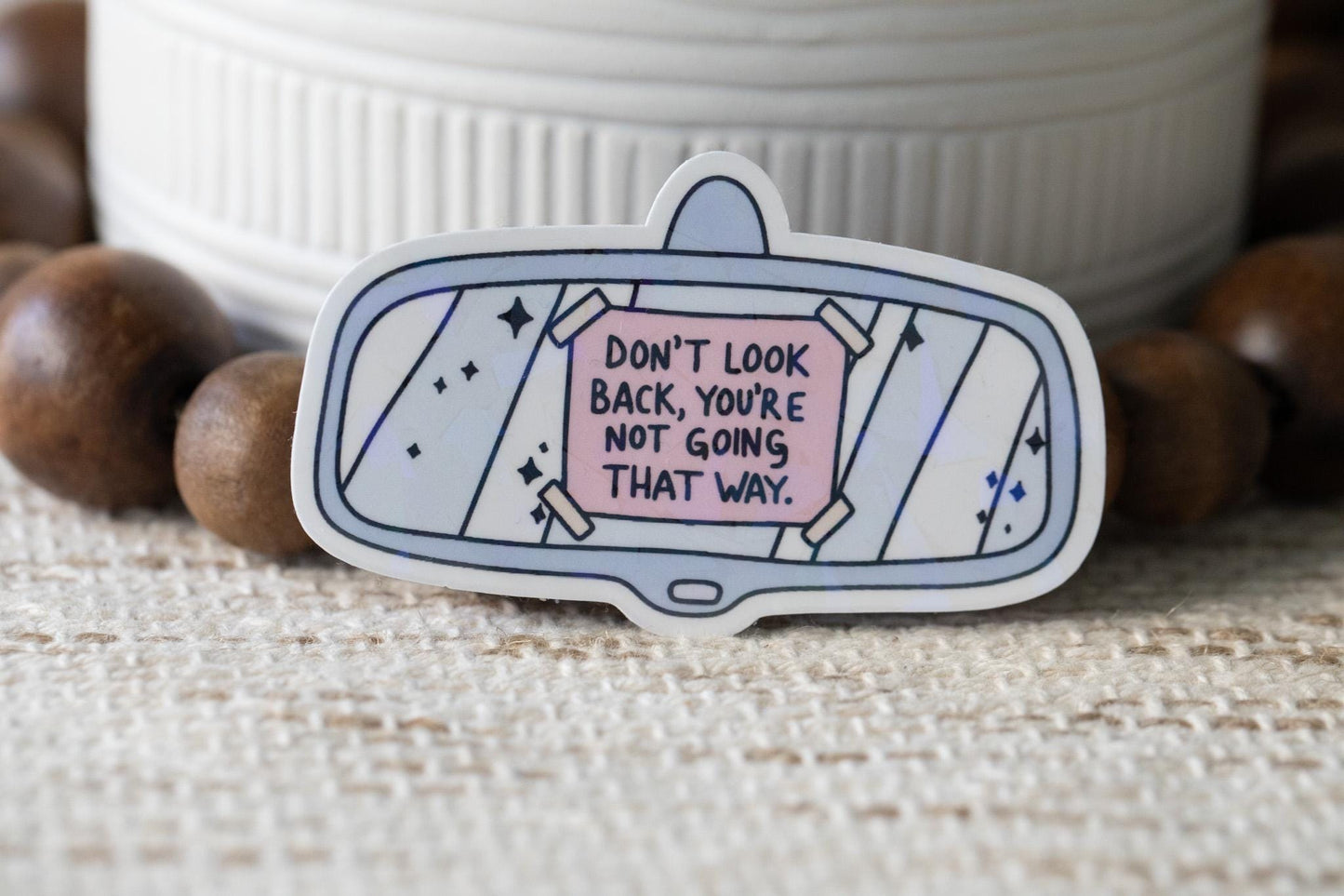 Don't Look Back Holographic Sticker