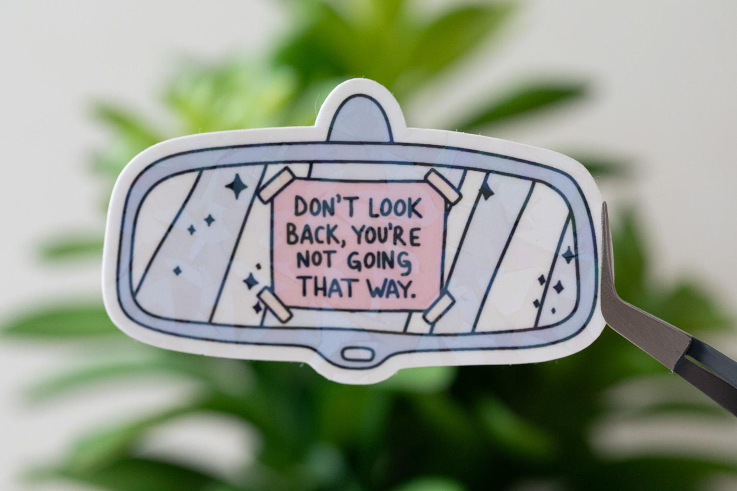 Don't Look Back Holographic Sticker