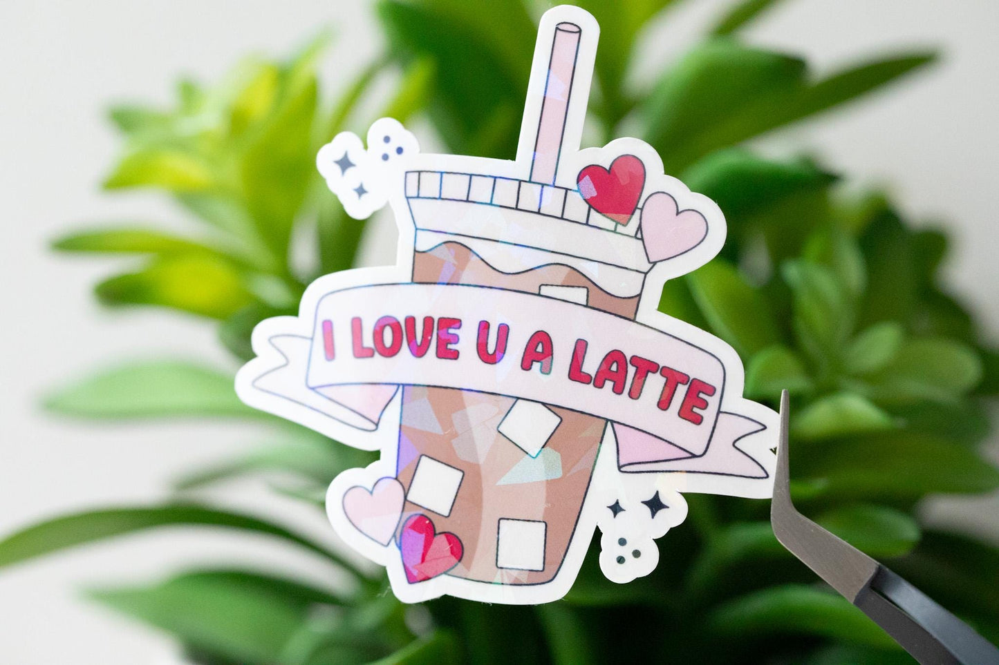 I Love U a Latte Holographic Sticker