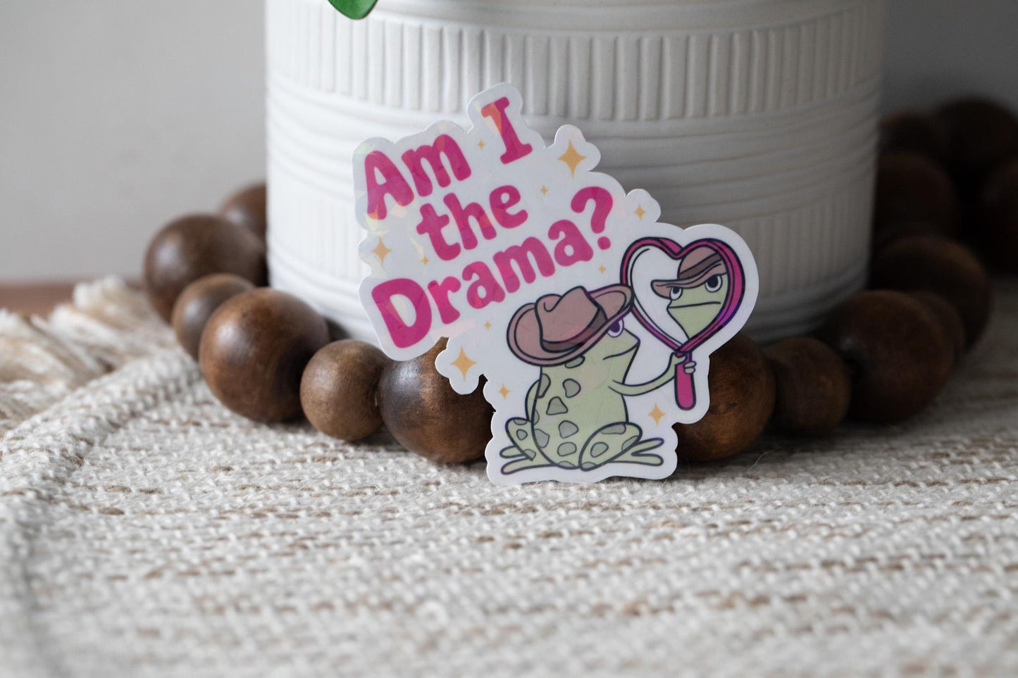 Am I The Drama Holographic Sticker
