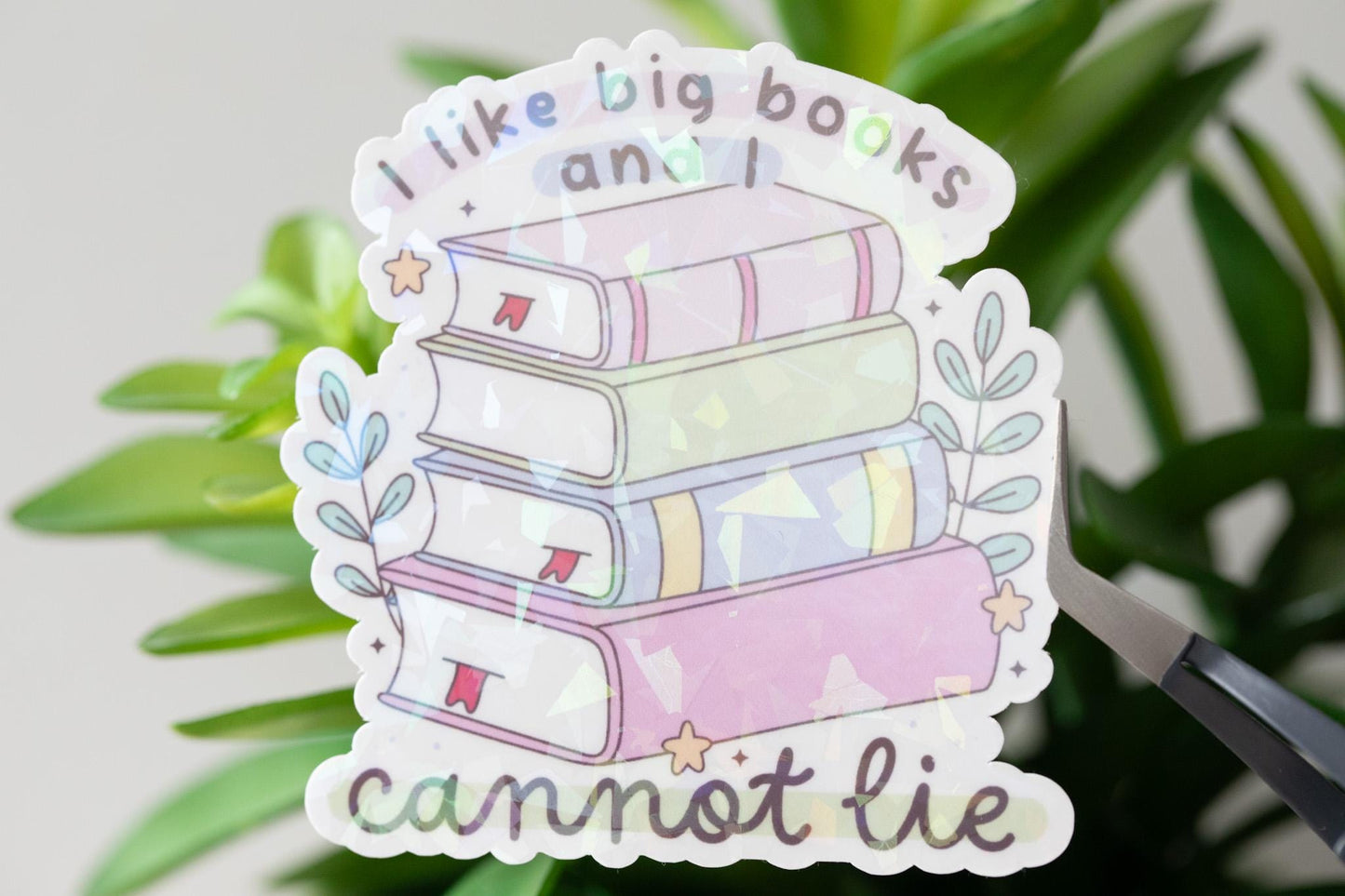 I Like Big Books and I Cannot Lie Holographic Sticker