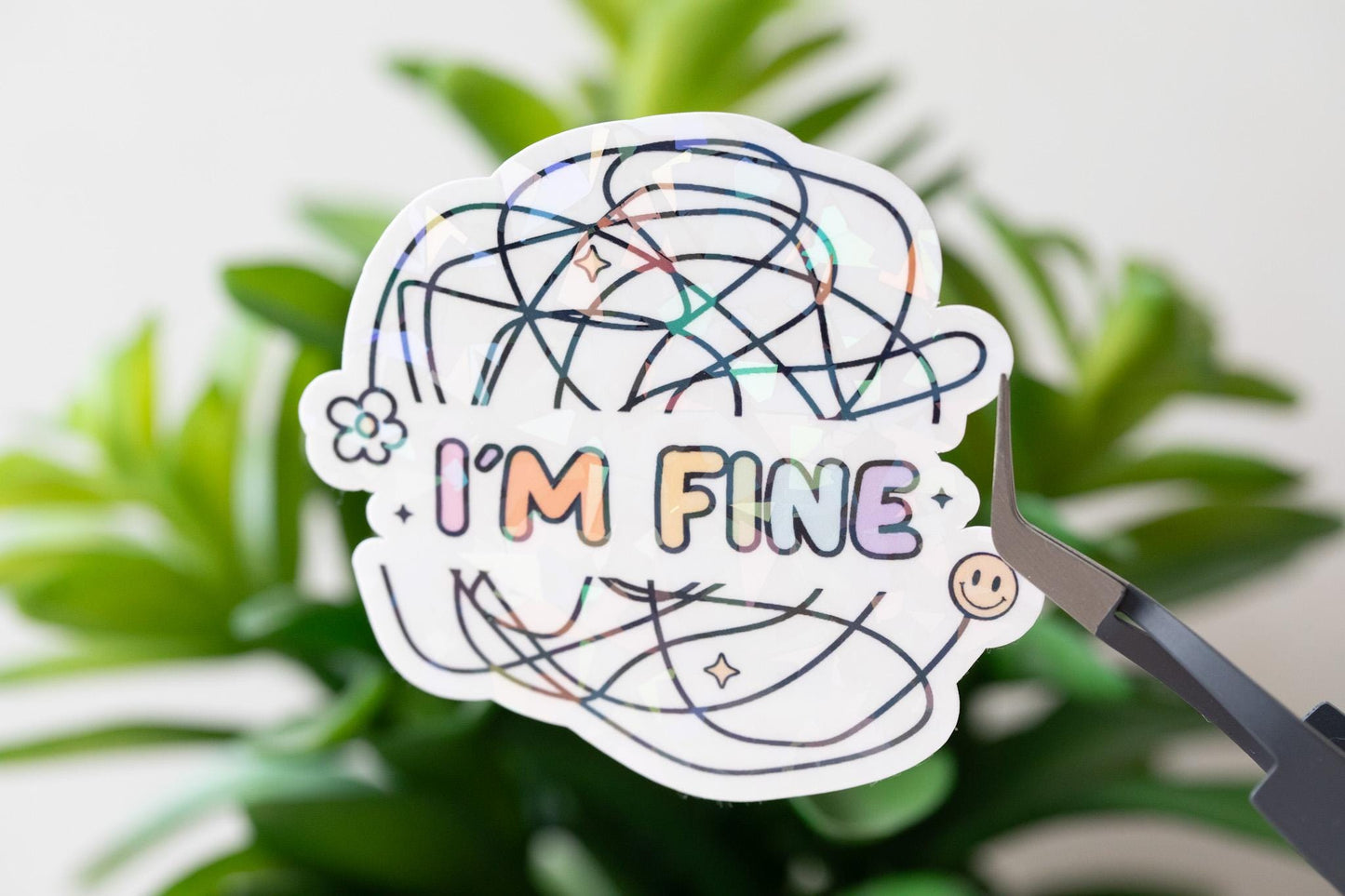 I'm Fine Holographic Sticker