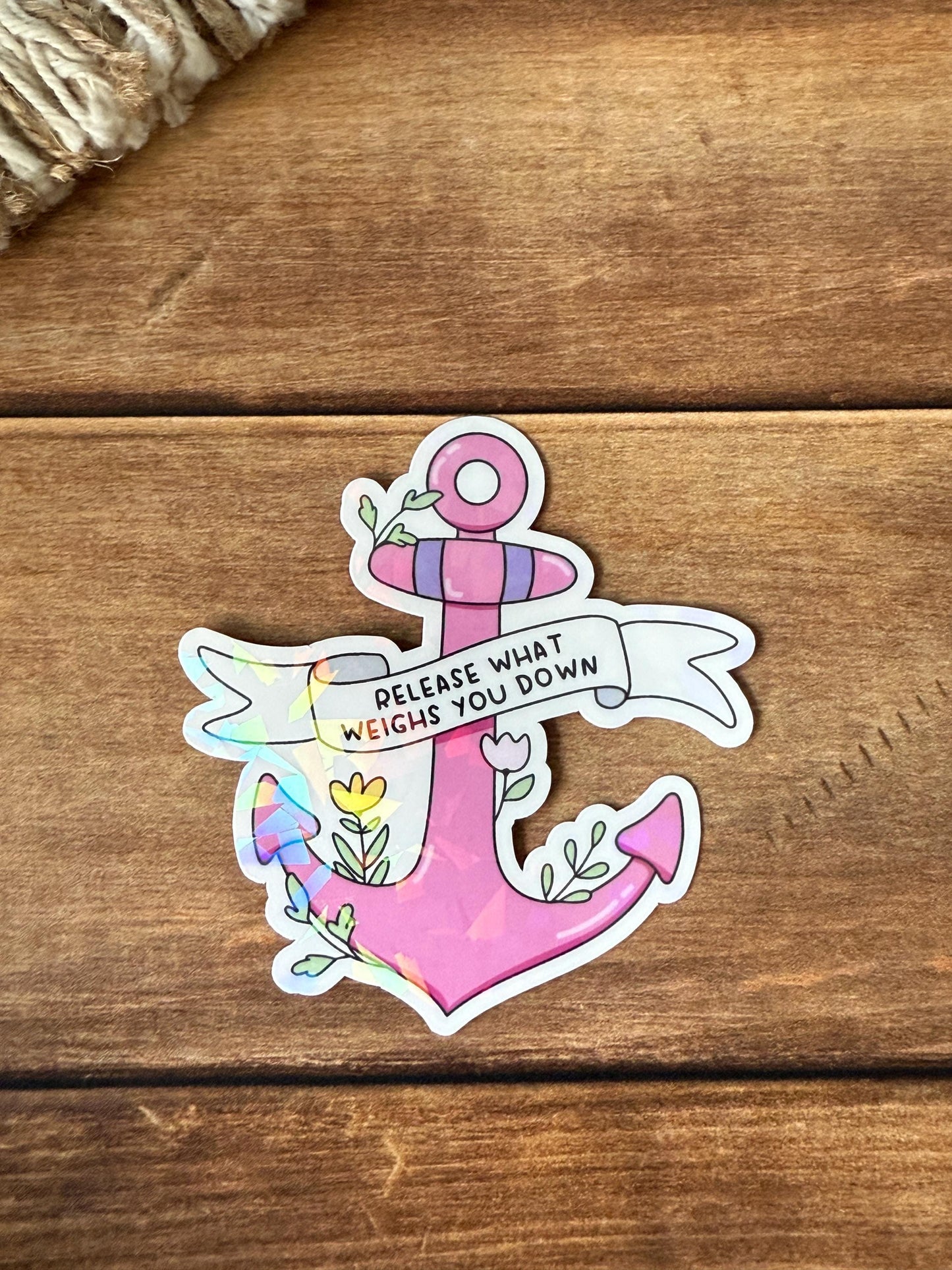 Release What Weighs You Down Holographic Sticker
