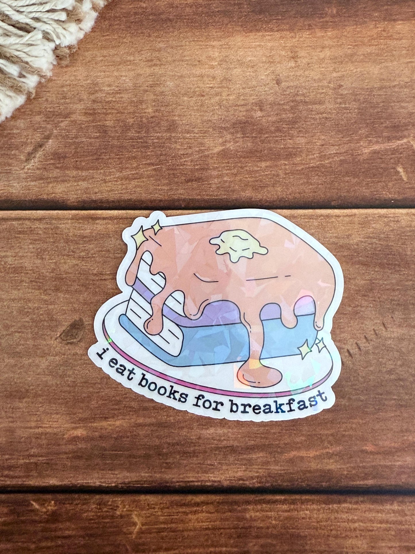 I Eat Books for Breakfast Holographic Sticker
