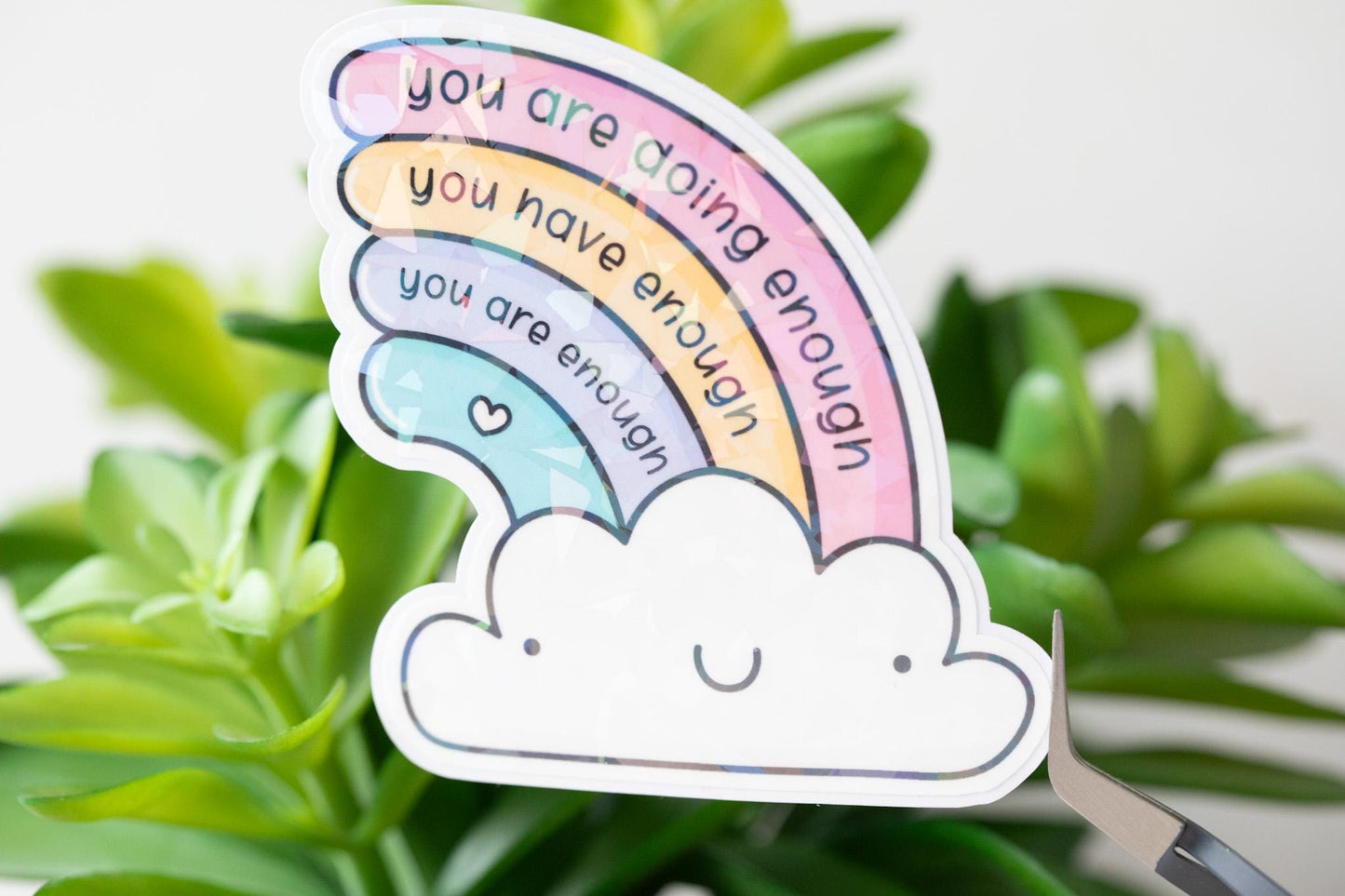 You Are Enough Holographic Sticker