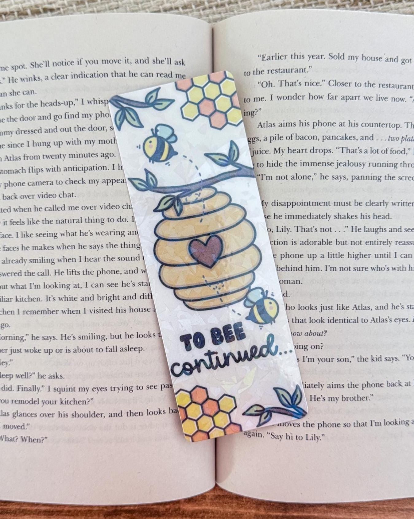 To Bee Continued