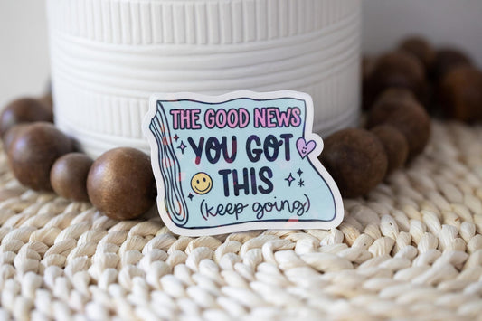 The Good News You Got This Holographic Sticker