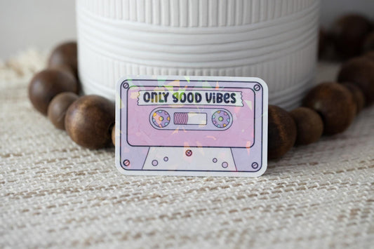 Only Good Vibes Holographic Sticker