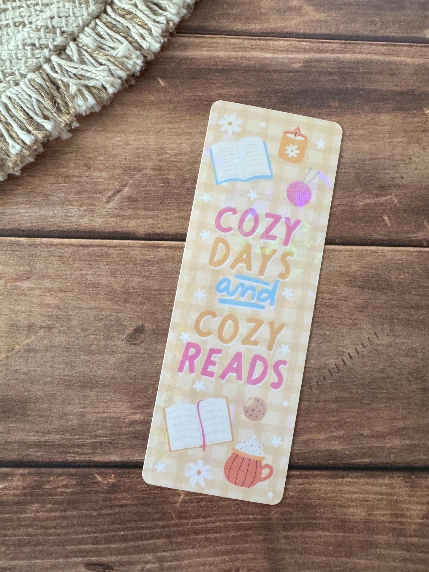 Cozy Days and Cozy Reads Holographic Bookmark