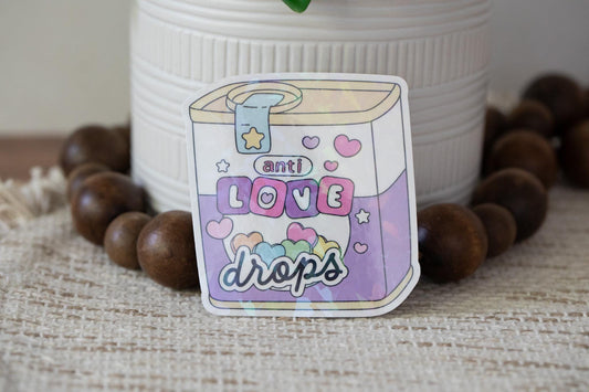 Anti Love Drops Holographic Sticker