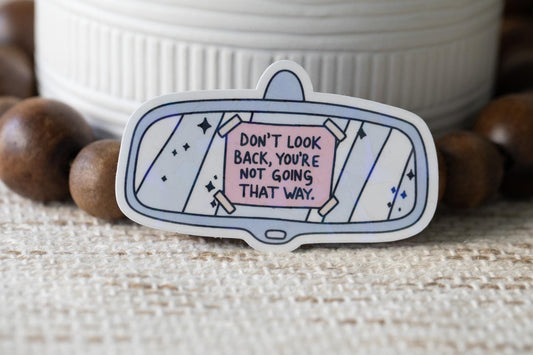 Don't Look Back Holographic Sticker