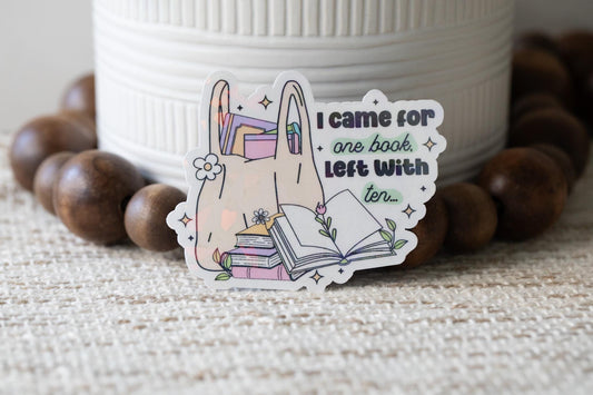 I Came for One Book Holographic Sticker