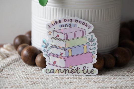 I Like Big Books and I Cannot Lie Holographic Sticker