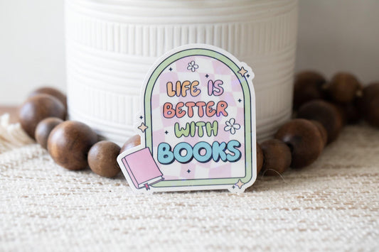 Life Is Better With Books Holographic Sticker