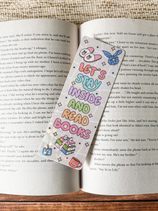 Let's Stay Inside Bookmark Holographic Bookmark
