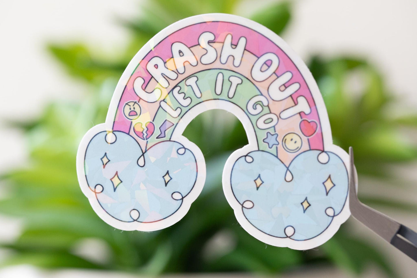 Crash Out Let It Go Holographic Sticker
