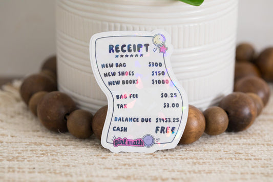 Girl Math Receipt Holographic Sticker