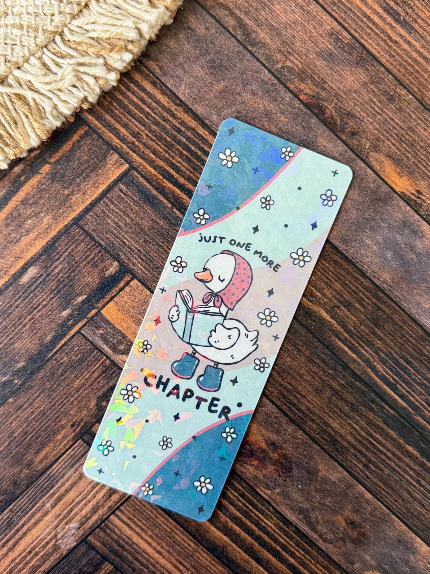 Goose Just One More Chapter Holographic Bookmark