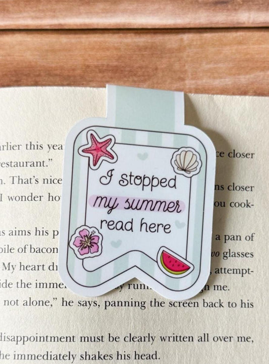 I Stopped My Summer Read Here Magnetic Bookmark